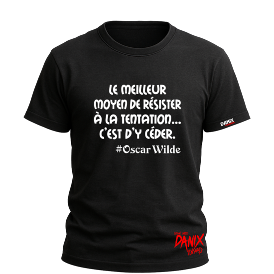 Tshirt Le meilleur moyen de résister à la tentation ... [DANIX CENSORED]